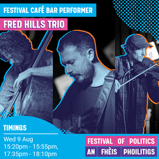 Festival Café Bar Programme: Fred Hills Trio