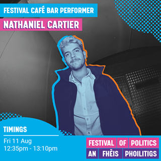 Festival Café Bar Programme: Nathaniel Cartier
